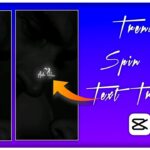 Trending Spin Text Transition Lyrics Edit Tutorial - Capcut Video Editing Tutorial Hindi